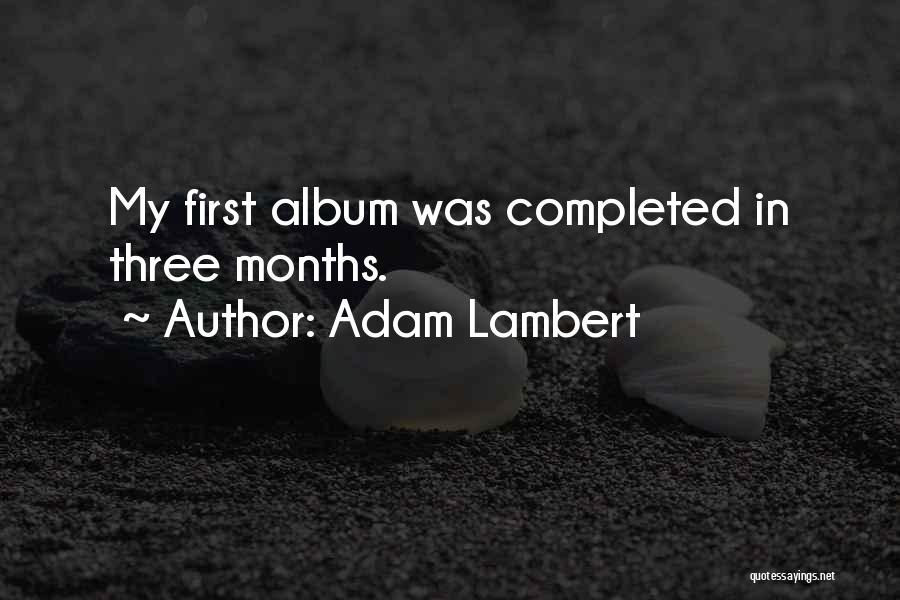 Completed Quotes By Adam Lambert