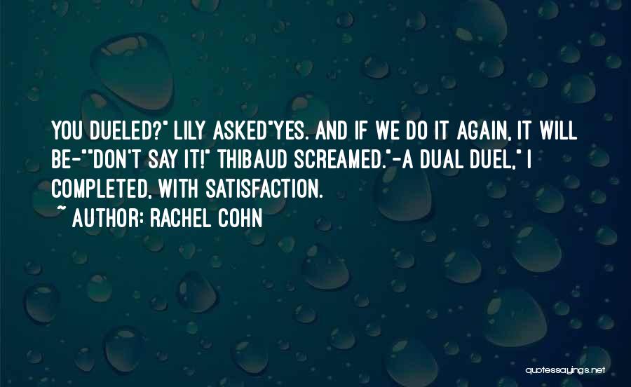 Completed Quotes By Rachel Cohn