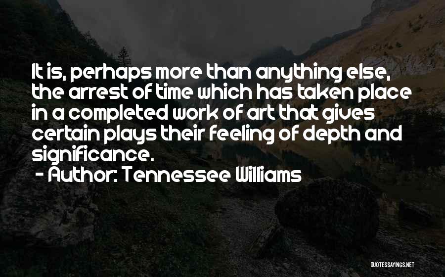 Completed Quotes By Tennessee Williams