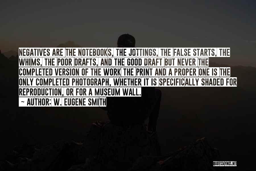 Completed Quotes By W. Eugene Smith