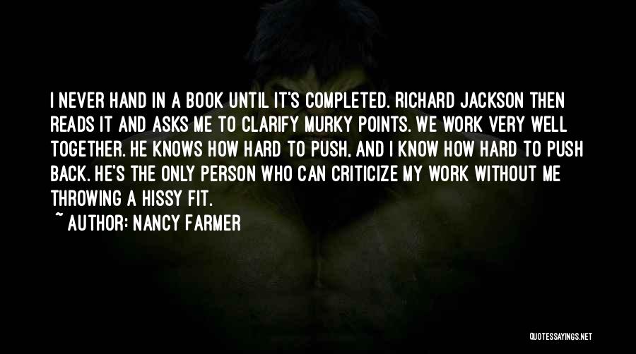 Completed Work Quotes By Nancy Farmer