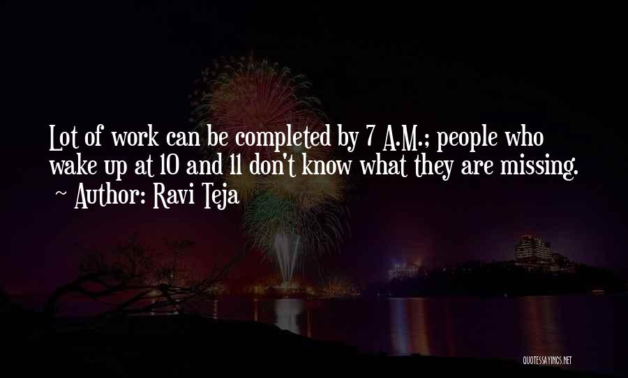 Completed Work Quotes By Ravi Teja