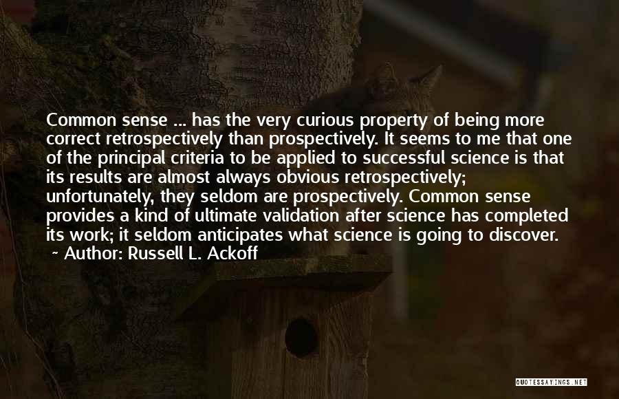 Completed Work Quotes By Russell L. Ackoff