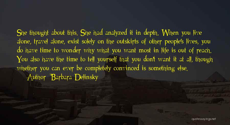 Completely Alone Quotes By Barbara Delinsky