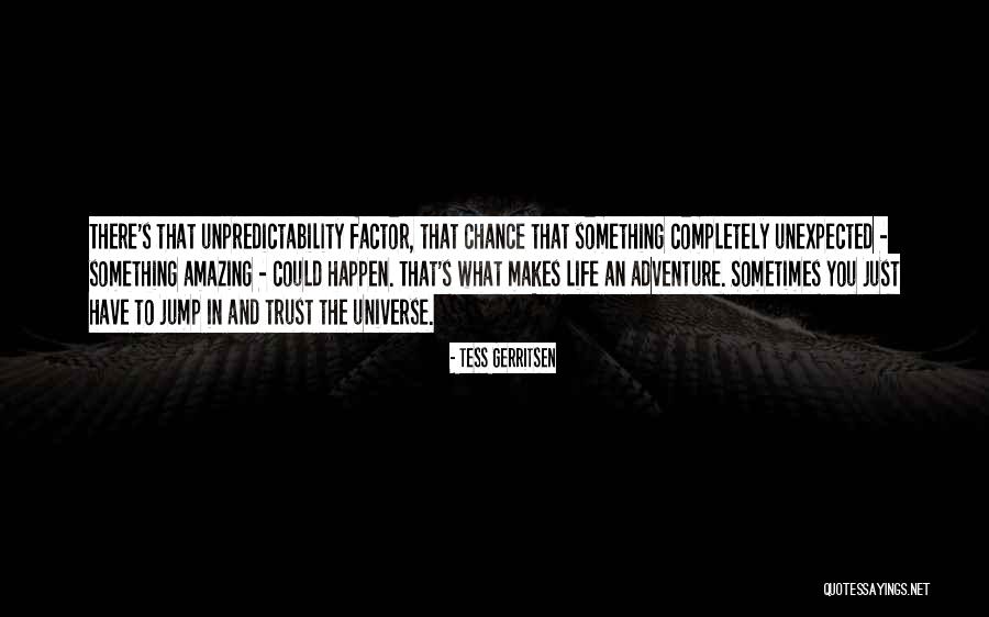 Completely Amazing Quotes By Tess Gerritsen Completely Amazing Quotes By Tess Gerritsen
