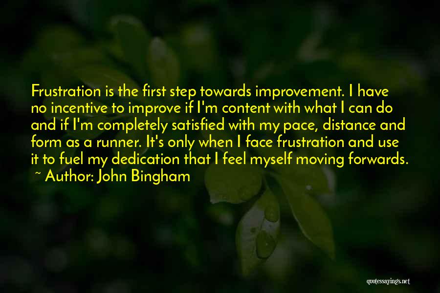 Completely Content Quotes By John Bingham