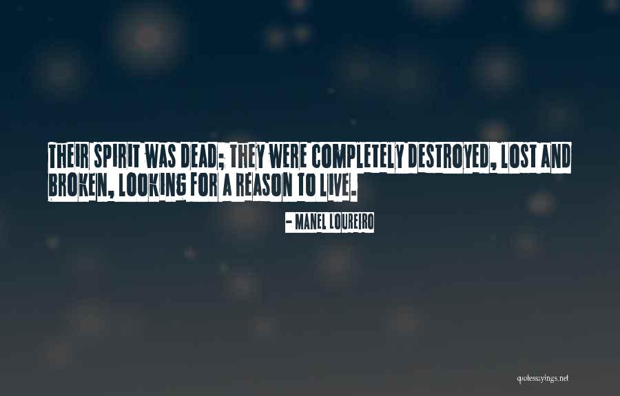 Completely Dead Quotes By Manel Loureiro Completely Dead Quotes By Manel Loureiro