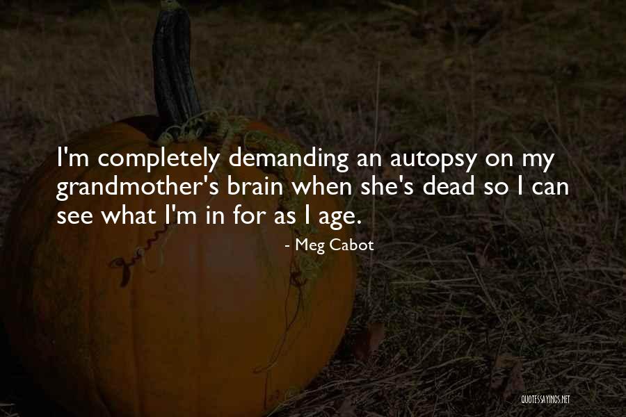 Completely Dead Quotes By Meg Cabot Completely Dead Quotes By Meg Cabot