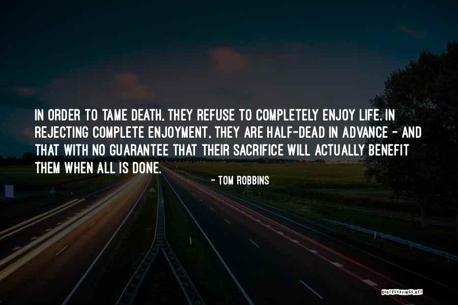 Completely Dead Quotes By Tom Robbins Completely Dead Quotes By Tom Robbins