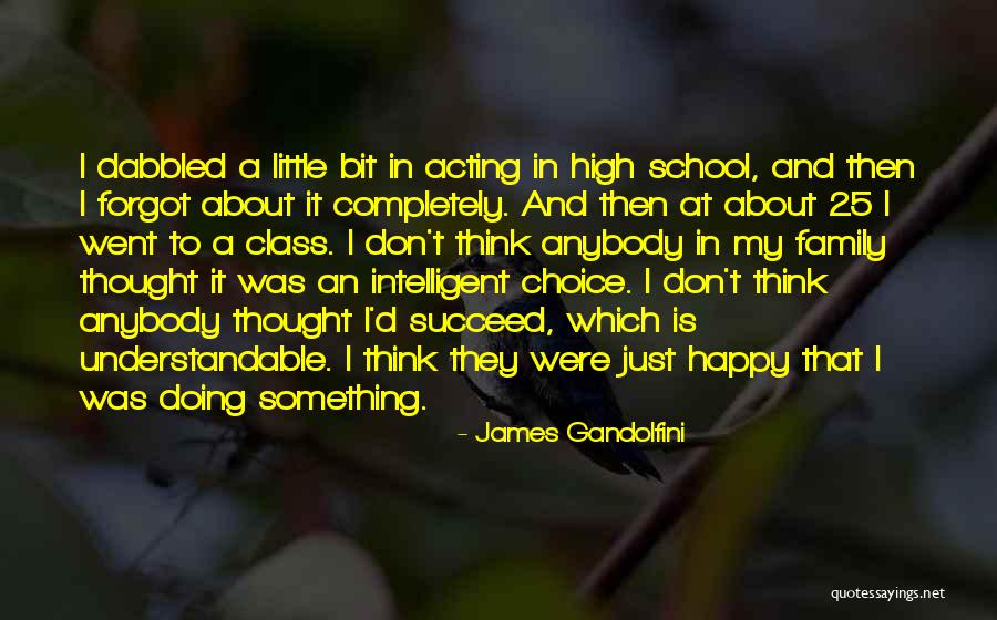 Completely Happy Quotes By James Gandolfini Completely Happy Quotes By James Gandolfini