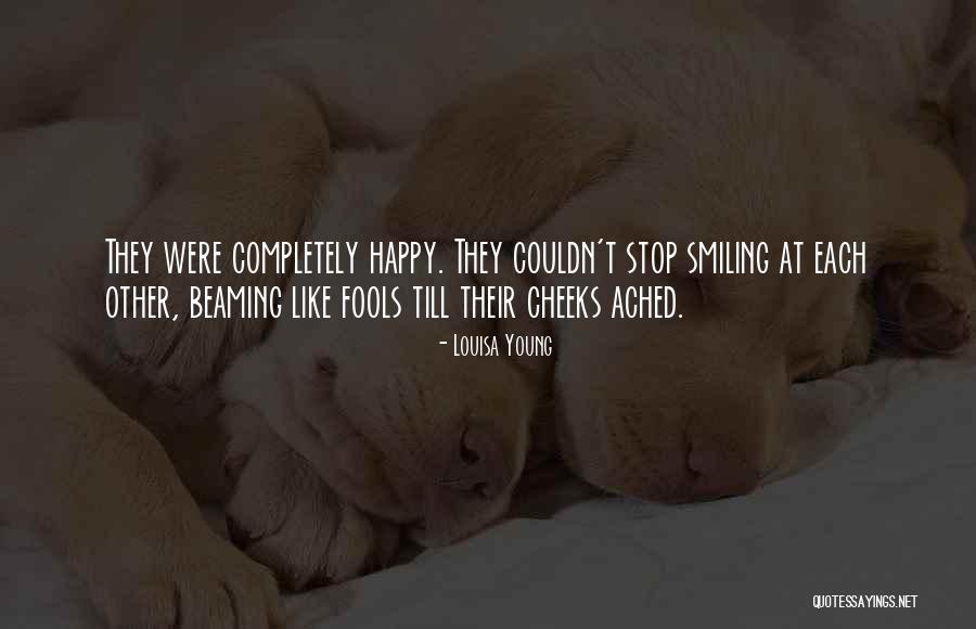 Completely Happy Quotes By Louisa Young Completely Happy Quotes By Louisa Young