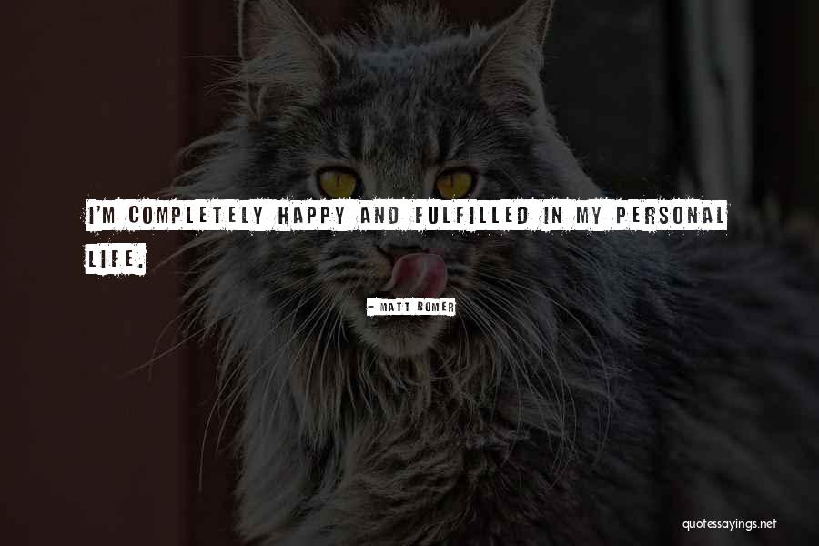 Completely Happy Quotes By Matt Bomer Completely Happy Quotes By Matt Bomer