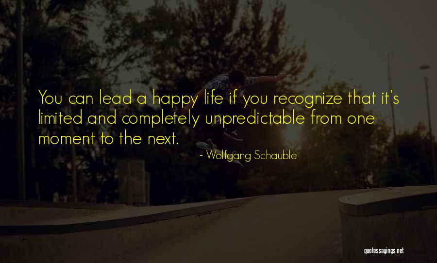 Completely Happy Quotes By Wolfgang Schauble Completely Happy Quotes By Wolfgang Schauble