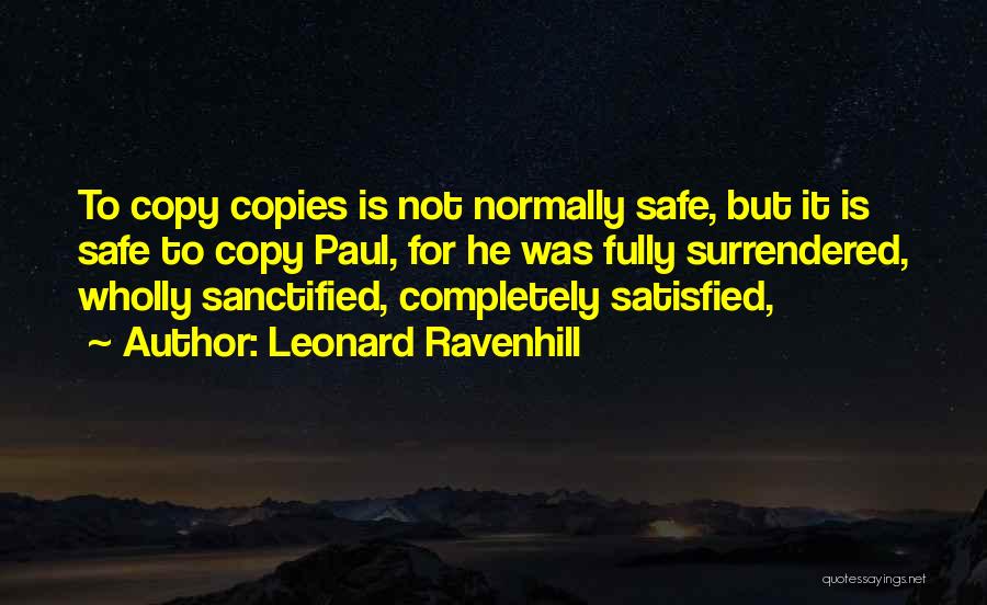 Completely Quotes By Leonard Ravenhill