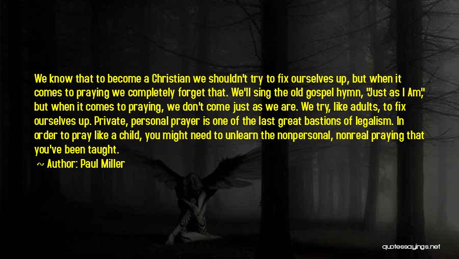 Completely Quotes By Paul Miller