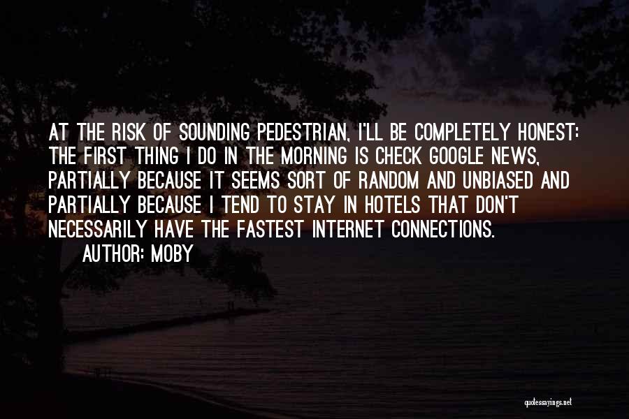 Completely Random Quotes By Moby