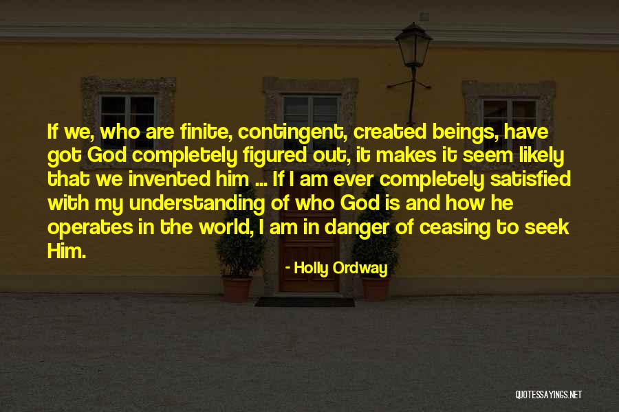 Completely Satisfied Quotes By Holly Ordway Completely Satisfied Quotes By Holly Ordway