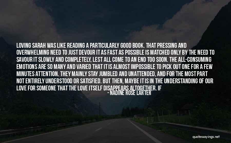 Completely Satisfied Quotes By Nadine Rose Larter Completely Satisfied Quotes By Nadine Rose Larter