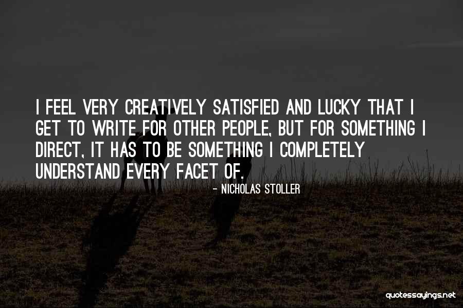Completely Satisfied Quotes By Nicholas Stoller Completely Satisfied Quotes By Nicholas Stoller