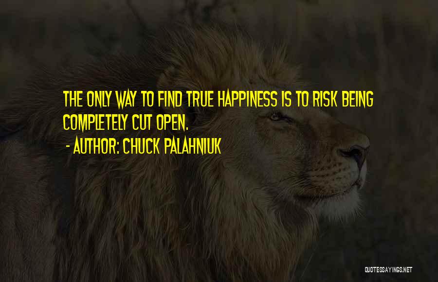 Completely True Quotes By Chuck Palahniuk