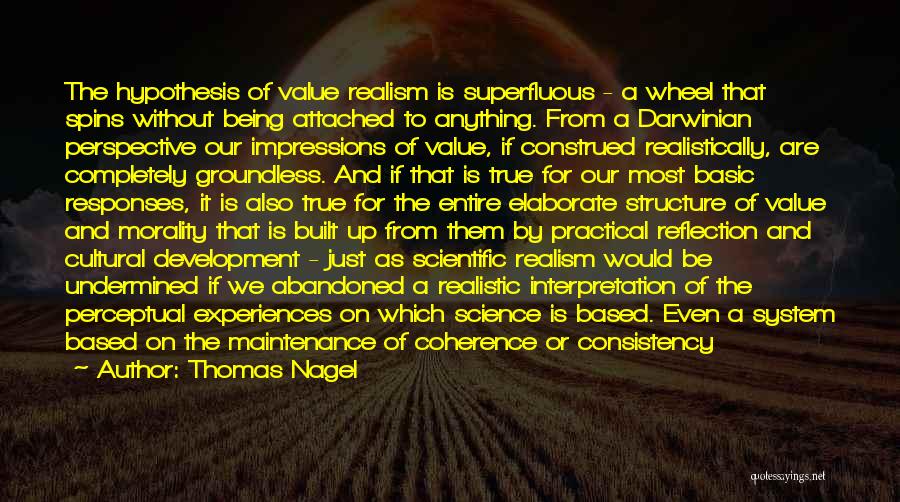 Completely True Quotes By Thomas Nagel