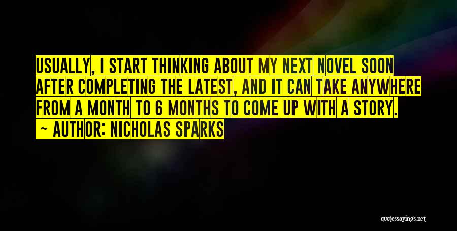 Completing One Month Quotes By Nicholas Sparks