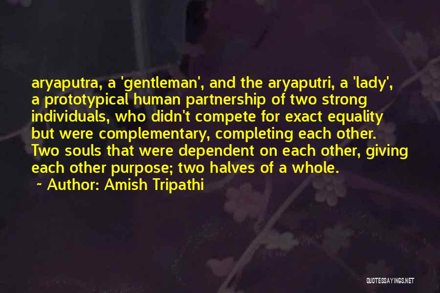 Completing Someone Quotes By Amish Tripathi