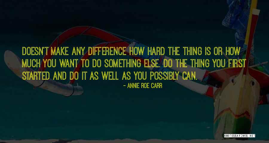 Completing Someone Quotes By Annie Roe Carr