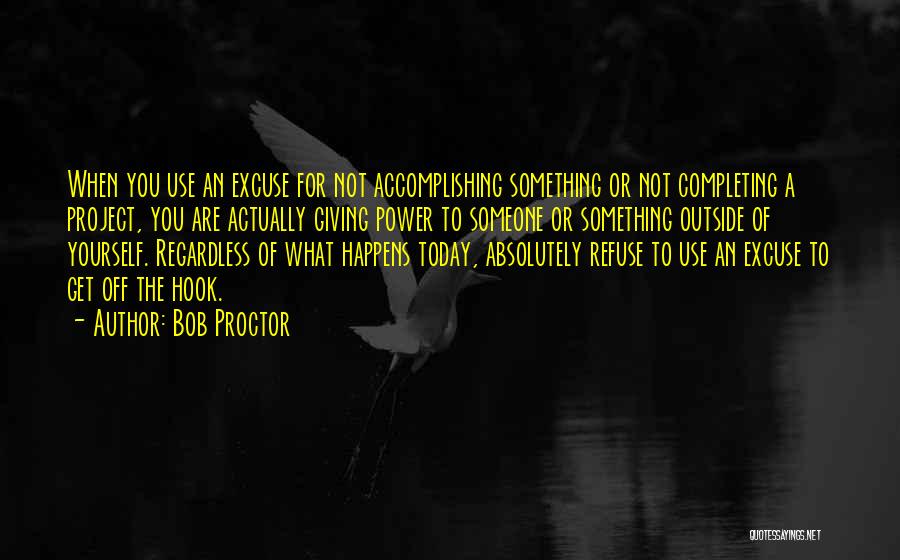 Completing Someone Quotes By Bob Proctor