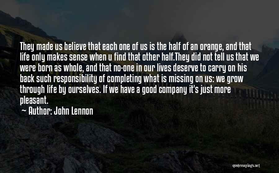 Completing Someone Quotes By John Lennon
