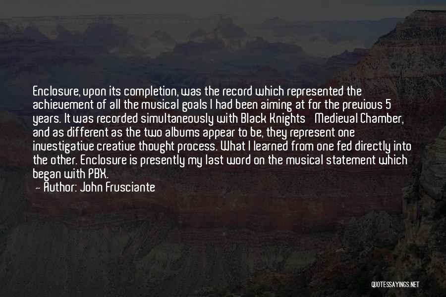 Completion Of 2 Years Quotes By John Frusciante