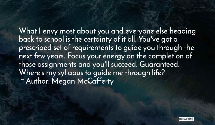 Completion Of 2 Years Quotes By Megan McCafferty