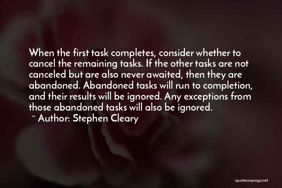 Completion Of A Task Quotes By Stephen Cleary