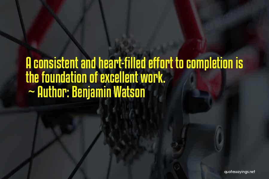 Completion Of Work Quotes By Benjamin Watson