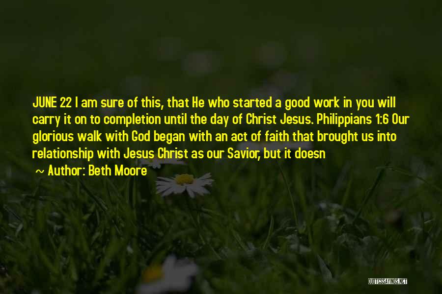 Completion Of Work Quotes By Beth Moore