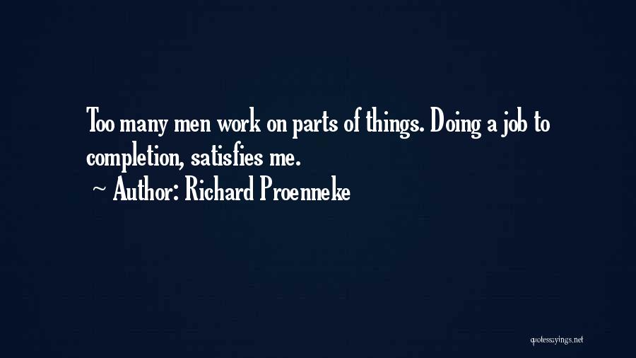 Completion Of Work Quotes By Richard Proenneke