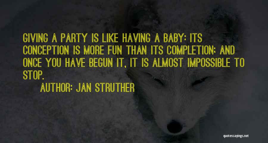 Completion Quotes By Jan Struther