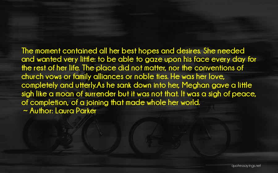 Completion Quotes By Laura Parker