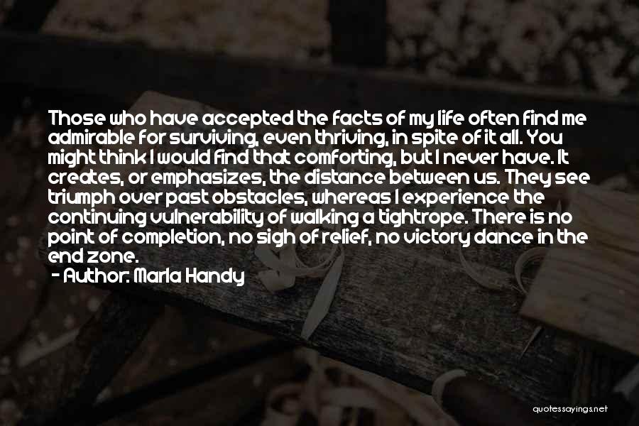 Completion Quotes By Marla Handy
