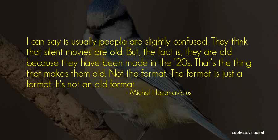 Completude Toulouse Quotes By Michel Hazanavicius Completude Toulouse Quotes By Michel Hazanavicius