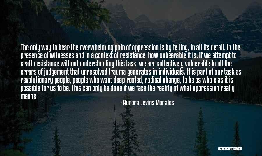Complex Analysis Quotes By Aurora Levins Morales Complex Analysis Quotes By Aurora Levins Morales