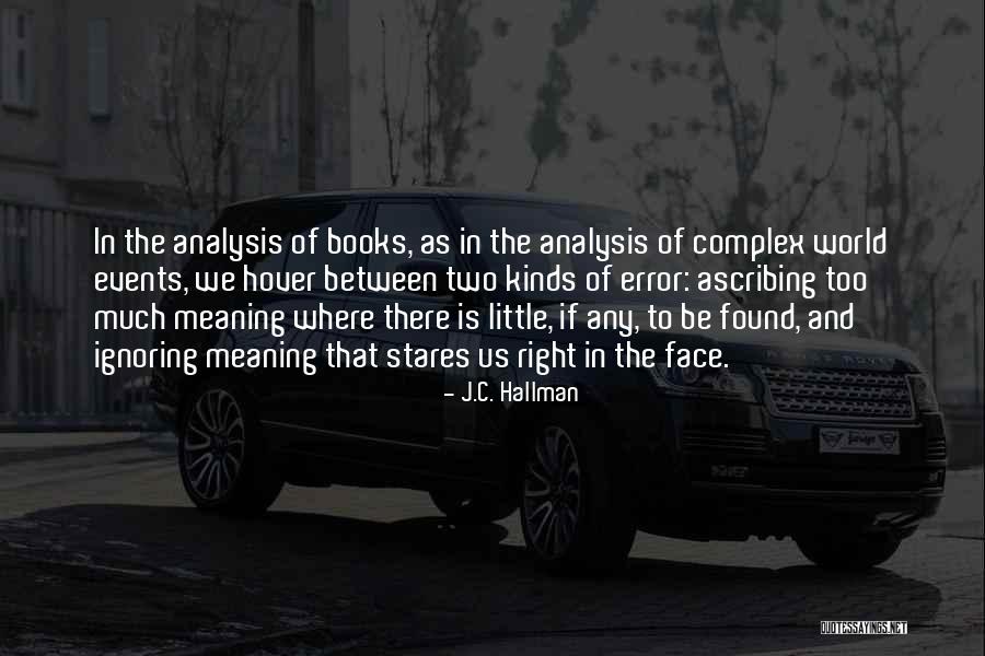Complex Analysis Quotes By J.C. Hallman Complex Analysis Quotes By J.C. Hallman