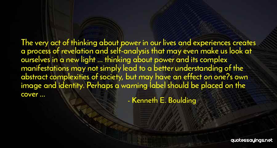 Complex Analysis Quotes By Kenneth E. Boulding Complex Analysis Quotes By Kenneth E. Boulding