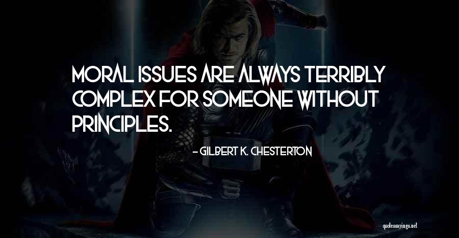 Complex Issues Quotes By Gilbert K. Chesterton Complex Issues Quotes By Gilbert K. Chesterton
