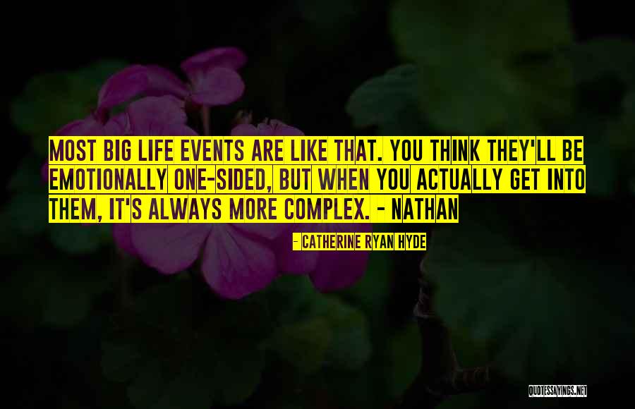 Complex Life Quotes By Catherine Ryan Hyde Complex Life Quotes By Catherine Ryan Hyde