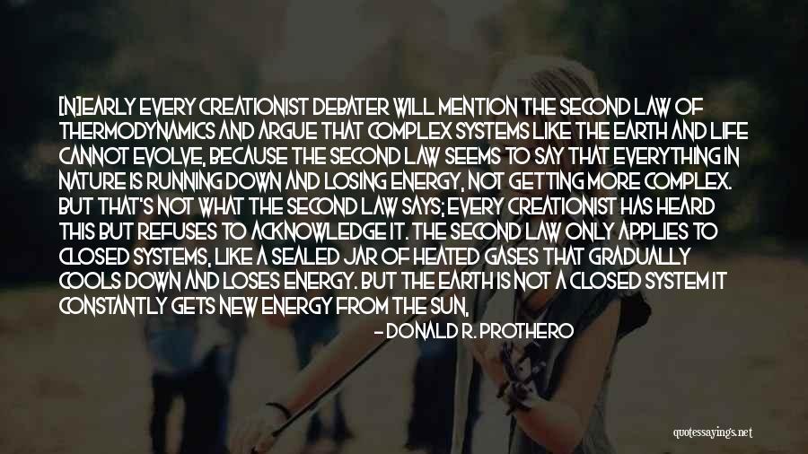 Complex Life Quotes By Donald R. Prothero Complex Life Quotes By Donald R. Prothero