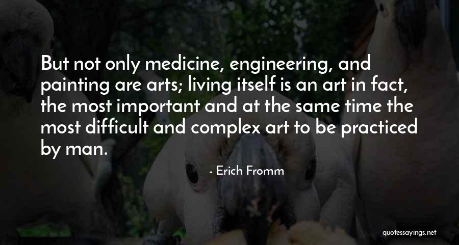 Complex Life Quotes By Erich Fromm