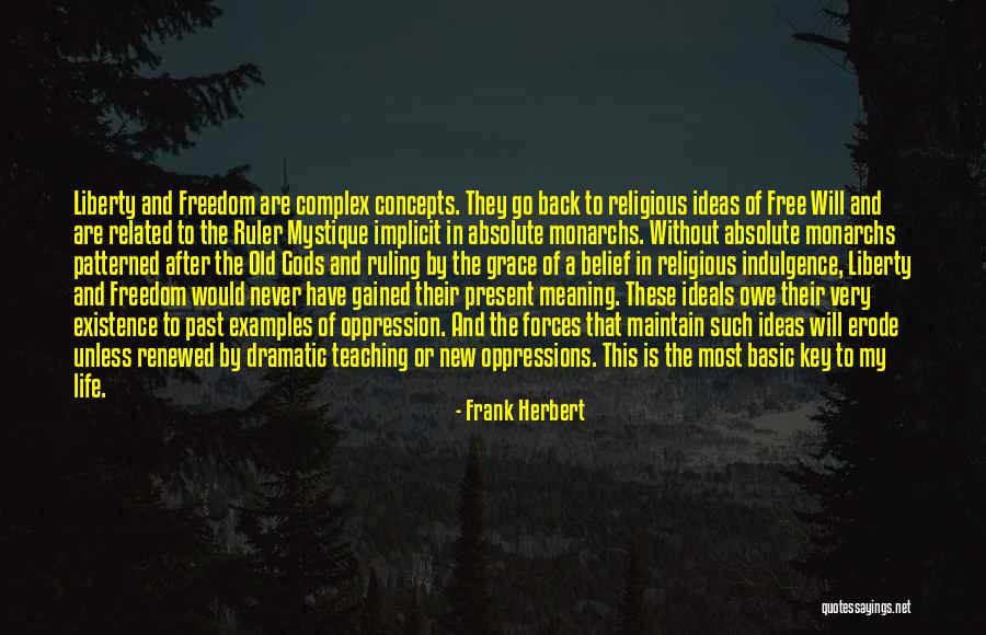 Complex Life Quotes By Frank Herbert