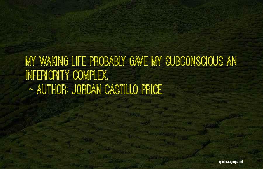 Complex Life Quotes By Jordan Castillo Price