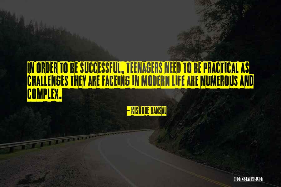 Complex Life Quotes By Kishore Bansal Complex Life Quotes By Kishore Bansal